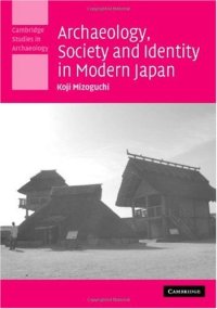 cover of the book Archaeology, Society and Identity in Modern Japan