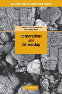 cover of the book Corporations and Citizenship (Business, Value Creation, and Society)