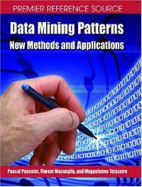 cover of the book Data Mining Patterns: New Methods and Applications (Premier Reference Source)