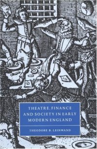 cover of the book Theatre, Finance, and Society in Early Modern England