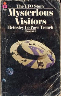 cover of the book Mysterious Visitors; The UFO Story.