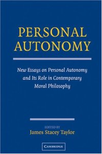 cover of the book Personal Autonomy: New Essays on Personal Autonomy and its Role in Contemporary Moral Philosophy