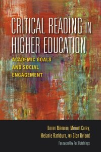 cover of the book Critical Reading in Higher Education: Academic Goals and Social Engagement