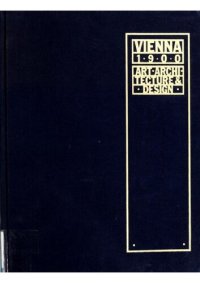 cover of the book Vienna 1900  art, architecture & design