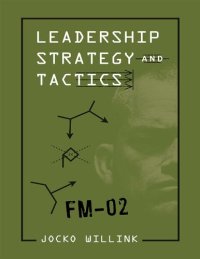 cover of the book Leadership Strategy and Tactics: Field Manual