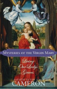 cover of the book Mysteries of the Virgin Mary: Living Our Lady’s Graces