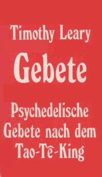 cover of the book Psychedelische Gebete nach dem Tao-Te-King