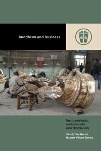 cover of the book Buddhism and Business: Merit, Material Wealth, and Morality in the Global Market Economy