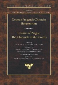 cover of the book Cosmas of Prague: The Chronicle of the Czechs - Cosmae Pragensis Chronica Bohemorum