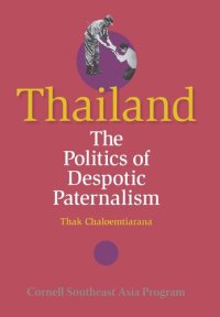 cover of the book Thailand: The Politics of Despotic Paternalism