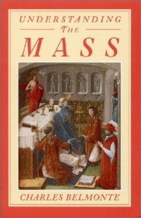 cover of the book Understanding the Mass: Its Relevance to Daily Life