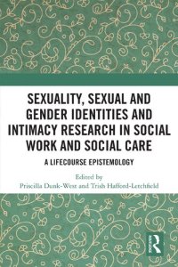 cover of the book Sexuality, Sexual and Gender Identities and Intimacy Research in Social Work and Social Care: A Lifecourse Epistemology