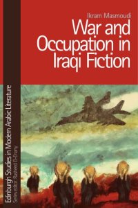 cover of the book War and Occupation in Iraqi Fiction