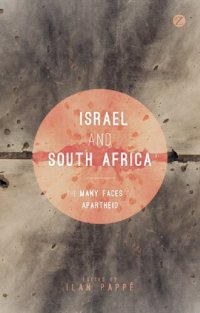 cover of the book Israel and South Africa: The Many Faces of Apartheid