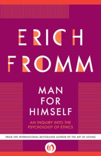 cover of the book Man for Himself: An Inquiry Into the Psychology of Ethics