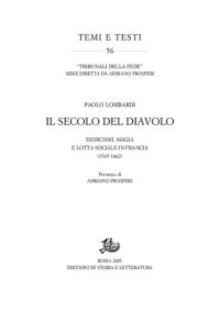 cover of the book Il secolo del diavolo. Esorcismi, magia e lotta sociale in Francia (1565-1662)