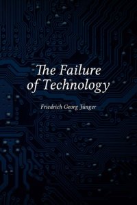 cover of the book The Failure of Technology