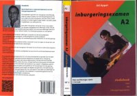 cover of the book Inburgeringsexamen A2 (Inburgeringsexamen: studieboek voor het inburgeringsexamen)