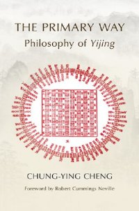 cover of the book The Primary Way: Philosophy of Yijing