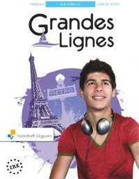 cover of the book Grandes Lignes 5e ed vmbo gt 3/4 livre de textes