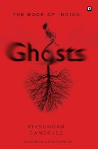 cover of the book The Book of Indian Ghosts