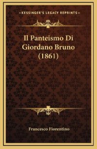 cover of the book Il panteismo di Giordano Bruno (1861)