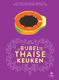 cover of the book De bijbel van de Thaise keuken