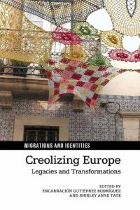 cover of the book Creolizing Europe: Legacies and Transformations