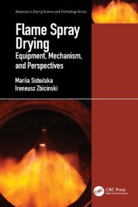 cover of the book Flame Spray Drying: Equipment, Mechanism, and Perspectives