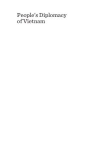 cover of the book People’s Diplomacy of Vietnam: Soft Power in the Resistance War, 1965-1972