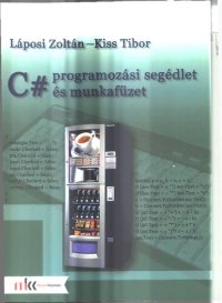 cover of the book C# programozási segédlet és munkafüzet