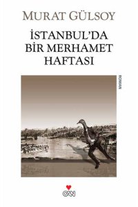 cover of the book İstanbul'da Bir Merhamet Haftası