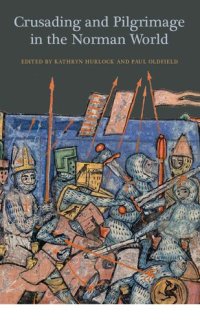 cover of the book Crusading and Pilgrimage in the Norman World