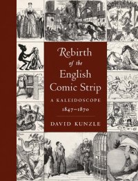 cover of the book Rebirth of the English Comic Strip: A Kaleidoscope, 1847-1870