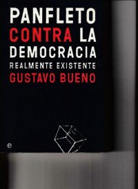 cover of the book Panfleto contra la democracia realmente existente