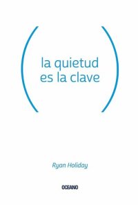 cover of the book La quietud es la clave