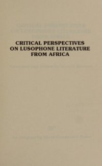 cover of the book Critical Perspectives on Lusophone Literature from Africa