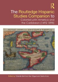 cover of the book The Routledge Hispanic Studies Companion to Colonial Latin America and the Caribbean (1492-1898)