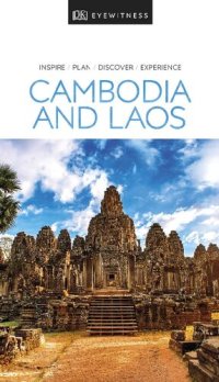 cover of the book DK Eyewitness Cambodia and Laos (Travel Guide)