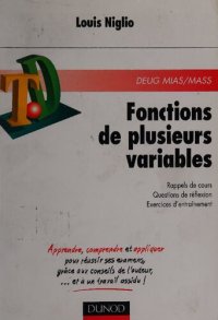 cover of the book Fonctions de plusieurs variables: rappels de cours, questions de réflexion, exercices d'entraînement