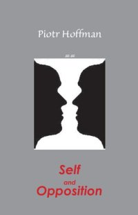 cover of the book Self and Opposition: A Theory of Self