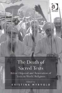 cover of the book The Death of Sacred Texts: Ritual Disposal and Renovation of Texts in World Religions