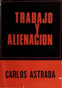 cover of the book Trabajo y alienación