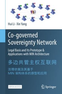 cover of the book Co-governed Sovereignty Network: Legal Basis and Its Prototype & Applications with MIN Architecture