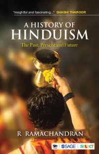 cover of the book A History of Hinduism: The Past, Present, and Future