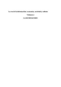 cover of the book La era de la información: economía, sociedad y cultura: Volumen I: LA SOCIEDAD RED