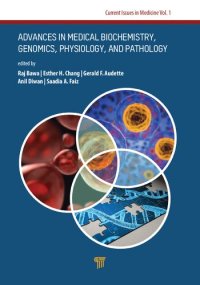 cover of the book Advances in Medical Biochemistry, Genomics, Physiology, and Pathology-Prelims, Ch 1 (Current Issues in Medicine Vol 1)