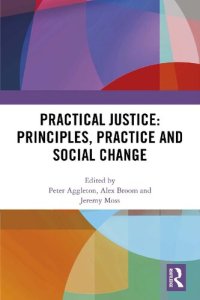 cover of the book Practical Justice: Principles, Practice and Social Change