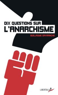 cover of the book Dix questions sur l'anarchisme