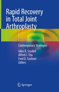 cover of the book Rapid Recovery in Total Joint Arthroplasty. Contemporary Strategies